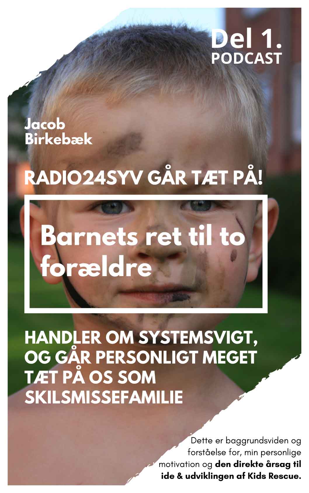 Del-1-Radio24Syv dokomentaren Barnets Ret til to forældre
